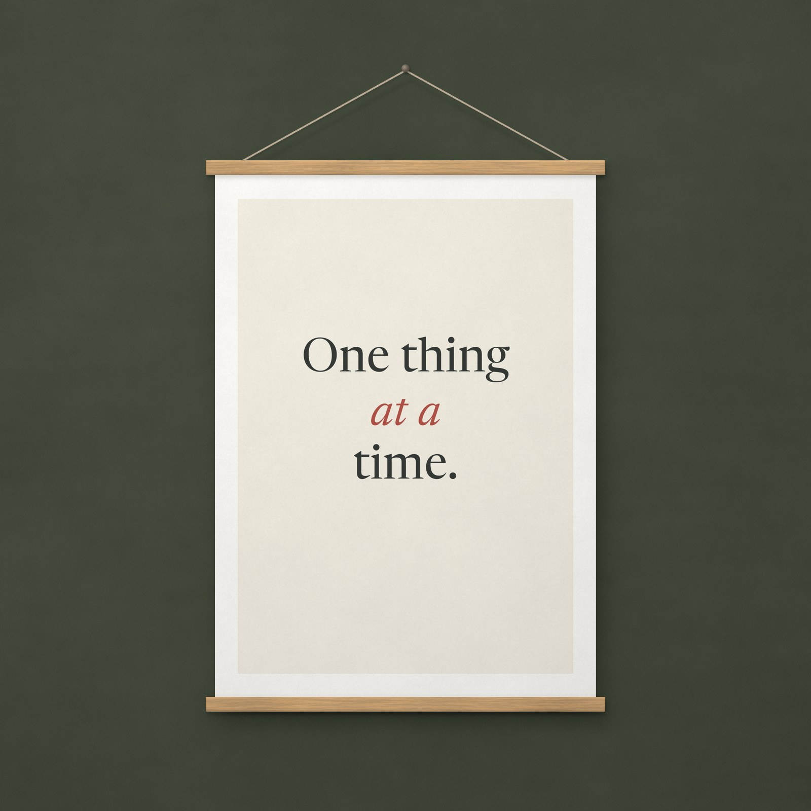 One Thing at a Time Print – A4